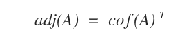the adjugate matrix cof(A)^T
