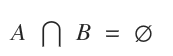 the case of disjoint sets