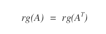 The rank of the transpose matrix is equal to the rank of the matrix.